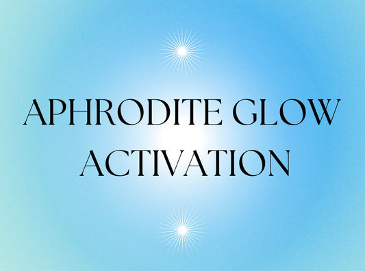 30 Min Aphrodite Glow Activation