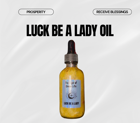 Luck Be A Lady Oil