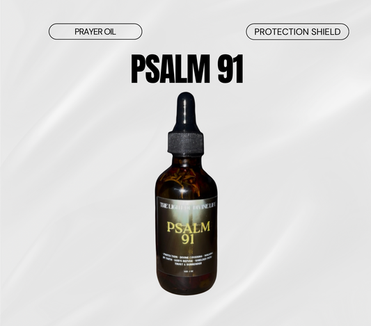Psalm 91 Anointing Oil